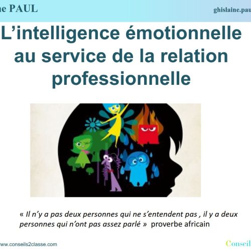 L’Intelligence Emotionnelle au service de la relation professionnelle